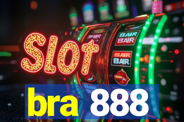 bra 888